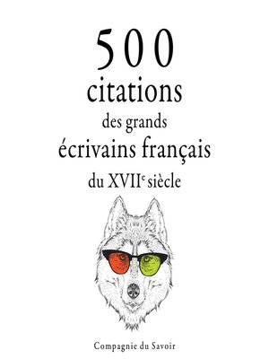 cover image of 500 citations des grands écrivains français du 17ème siècle